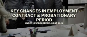 Key Changes in Employment Contract and Probationary Period