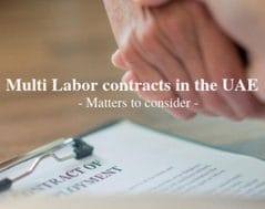 Multi Labor contracts in the UAE – Matters to consider